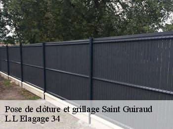 Pose de clôture et grillage  saint-guiraud-34725 L.L Elagage 34 